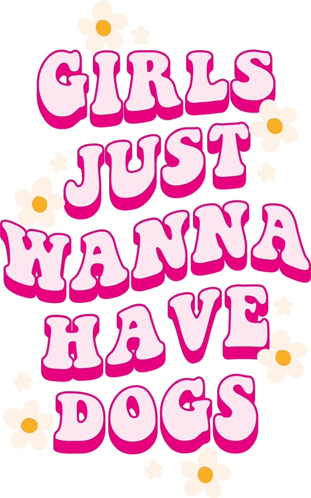 Girls just wanna have dogs sticker