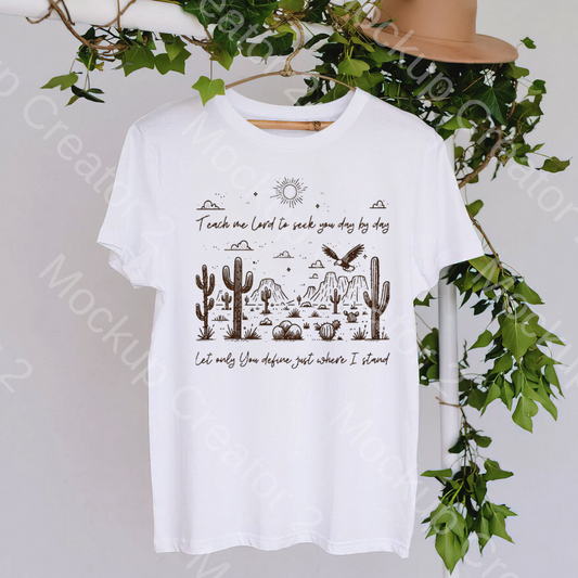 Teach Me Lord Tshirt