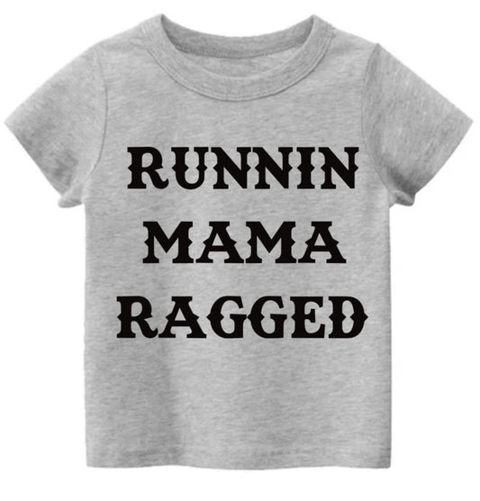 Runnin mama ragged