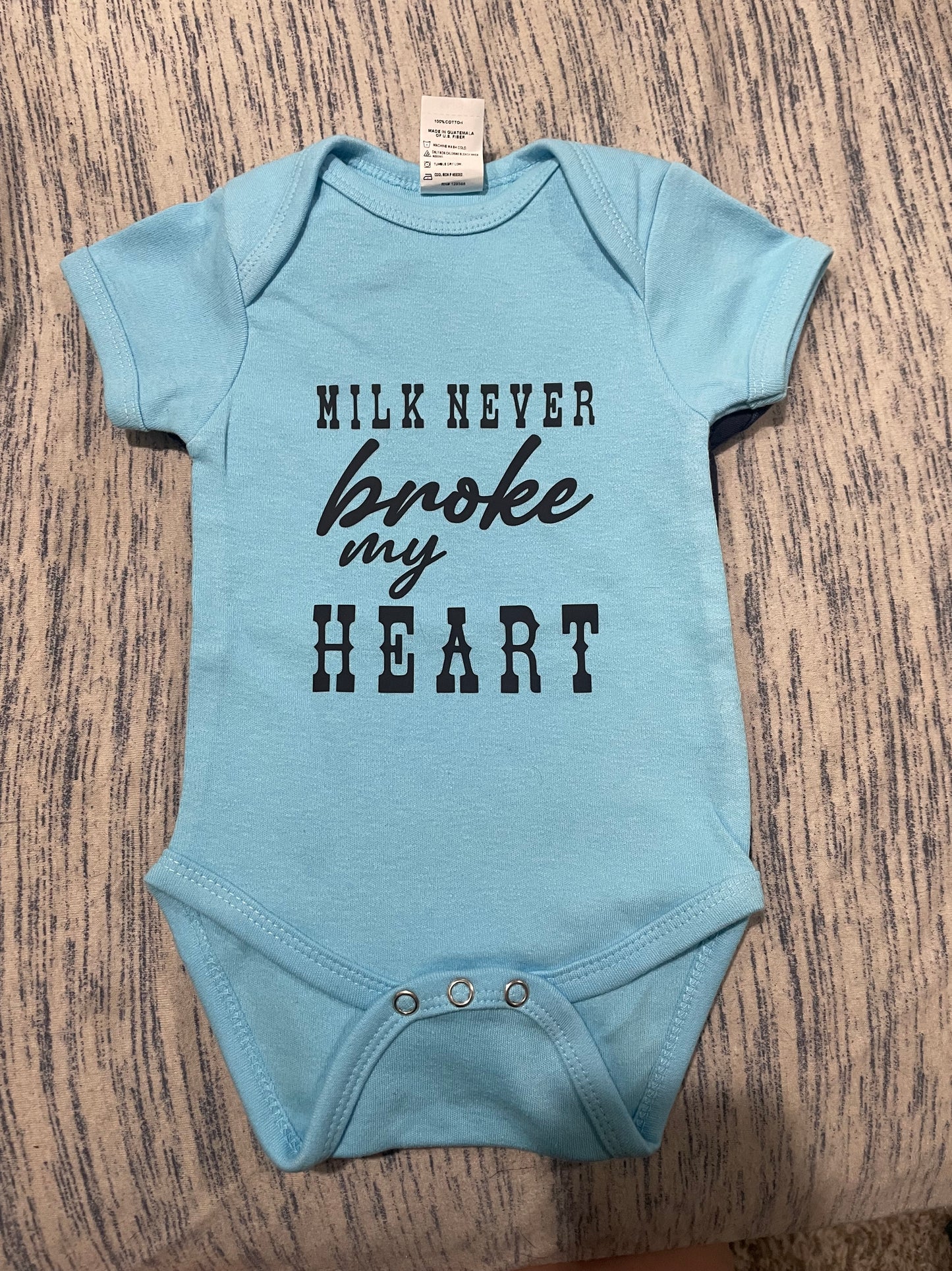 milk never broke my heart onesie