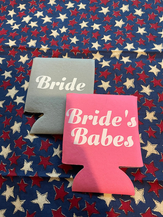 bride and brides babes koozies