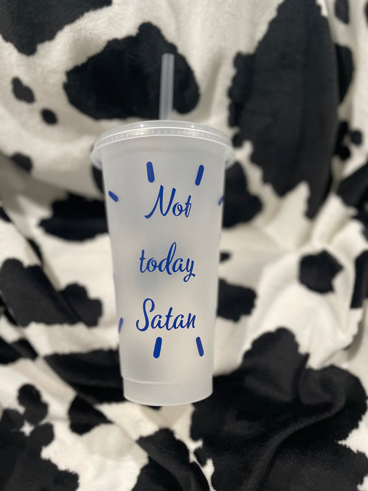 not today satan cup