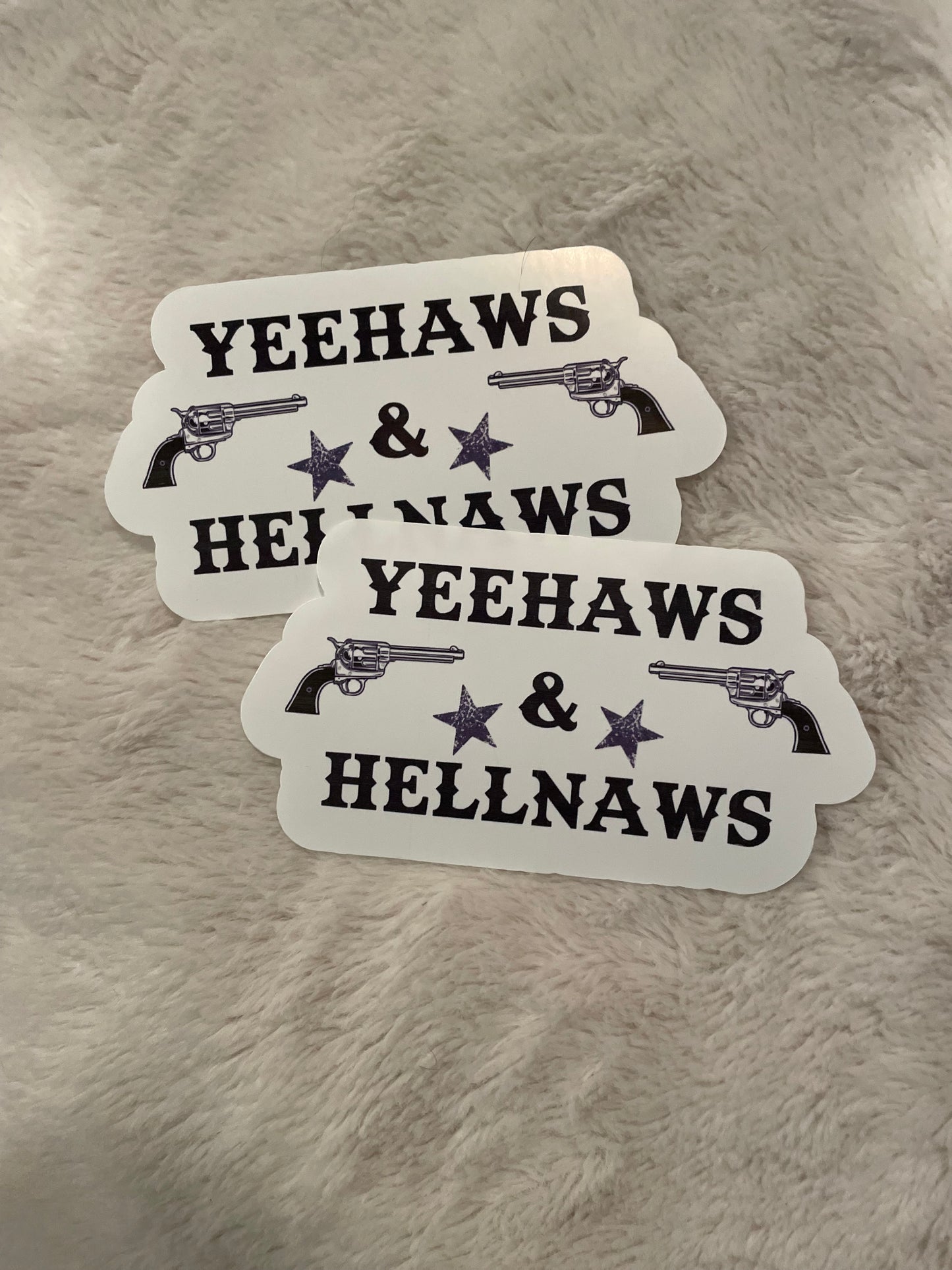 yeehaws and hellnaws sticker